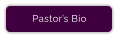 Pastor’s Bio